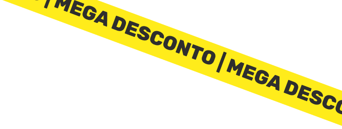 Mega desconto